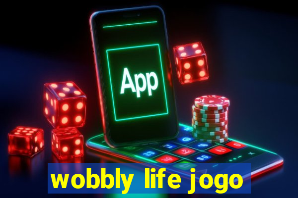 wobbly life jogo